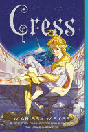 LUNAR CHRONICLES 3: CRESS - MARISSA MEYER - VP001753