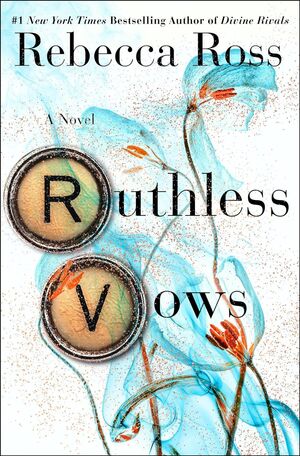 LETTERS OF ENCHANTMENT 2: RUTHLESS VOWS - REBECCA ROSS - VS13726