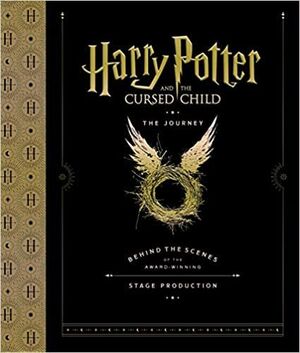 HARRY POTTER 8, THE CURSED CHILD: THE JOURNEY: BEHIND THE SCENES OF THE AWARD-WINNING STAGE PRODUCTION - JODY REVENSON - VP001778