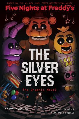 FIVE NIGHTS AT FREDDY’S GRAPHIC NOVEL 1: THE SILVER EYES - SCOTT CAWTHON - VP002867