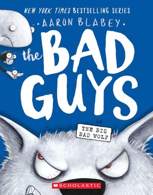 BAD GUYS 9: IN THE BIG BAD WOLF - AARON BLABEY - VS14844