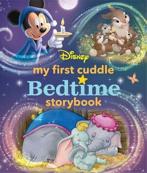 MY FIRST DISNEY CUDDLE BEDTIME STORYBOOK - DISNEY BOOKS - VP001809