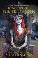 LONG LIVE THE PUMPKIN QUEEN: TIM BURTON'S THE NIGHTMARE BEFORE CHRISTMAS - SHEA ERNSHAW - VP002330