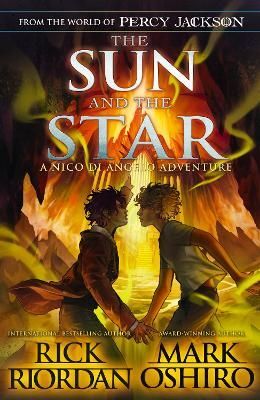 THE SUN AND THE STAR: FROM THE WORLD OF PERCY JACKSON - RICK RIORDAN - VS13211