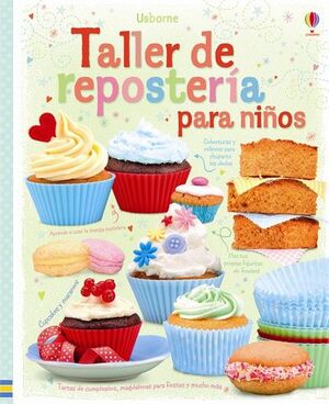 TALLER DE REPOSTERIA PARA NINOS - WHEATLEY, ABIGAIL - VP002074