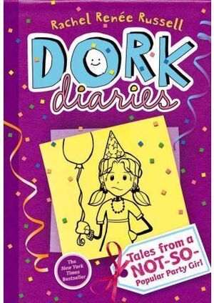 DORK DIARIES 2: TALES FROM A NOT-SO-POPULAR PARTY GIRL - RUSSELL, RACHEL RENEE - VP000218