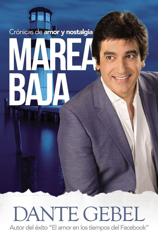 Marea Baja. CrOnicas de amor y nostalgia - 100994