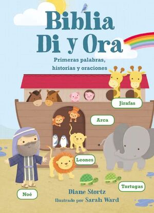 BIBLIA DI Y ORA: PRIMERAS PALABRAS, HISTORIAS Y ORACIONES -  - VP000609