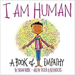 I AM HUMAN: A BOOK OF EMPATHY - SUSAN VERDE - VP001126