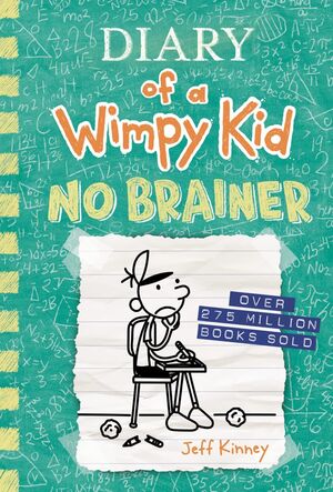 DIARY OF A WIMPY KID 18: NO BRAINER - JEFF KINNEY - VP004093