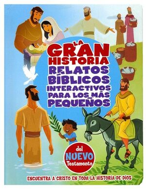 GRAN HISTORIA (NUEVO TESTAMENTO) RELATOS BIBLICOS PARA LOS MAS PEQUENOS -  - VP000283