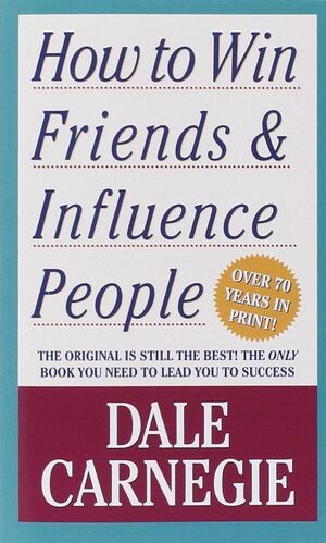 HOW TO WIN FRIENDS & INFLUENCE PEOPLE - CARNEGIE, DALE - VS12710