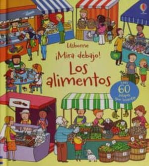 MIRA DEBAJO: LOS ALIMENTOS - EMILY BONE - VP002961