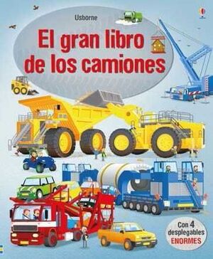 EL GRAN LIBRO DE LOS GRANDES CAMIONES - CULLIS MEGAN - VS12871