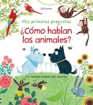 MIS PRIMERAS PREGUNTAS :COMO HABLAN LOS ANIMALES? - KATY DAYNES - VP002918