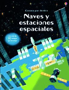 CONOCE POR DENTRO: NAVES Y ESTACIONES ESPACIALES - ROSIE DICKINS - VP002188