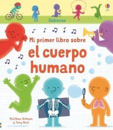 MI PRIMER LIBRO SOBRE EL CUERPO HUMANO - MATHEW OLDMAN - VP002190