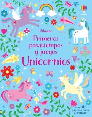 UNICORNIOS: PRIMEROS PASATIEMPOS Y JUEGOS - KIRSTEEN ROBSON - VP003123