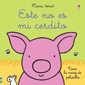 ESTE NO ES MI CERDITO - FIONA WATT - VP003177