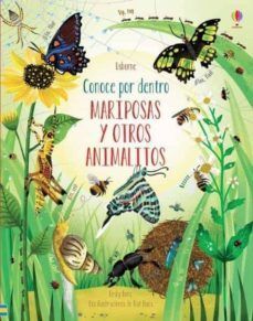 CONOCE POR DENTRO: MARIPOSAS Y OTROS ANIMALITOS - EMILY BONE - VP002067