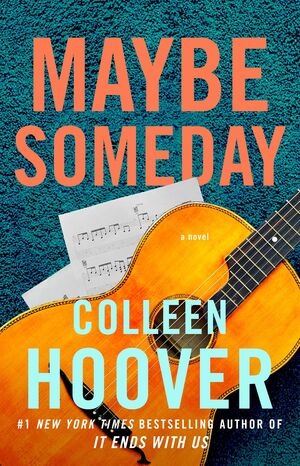 MAYBE SOMEDAY 1: MAYBE SOMEDAY - COLLEN HOOVER - VS14803