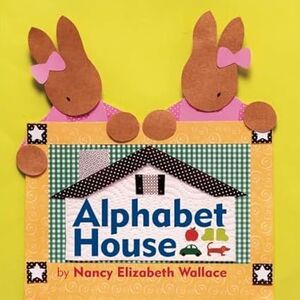 ALPHABET HOUSE - NANCY ELIZABETH WALLACE - VP003459