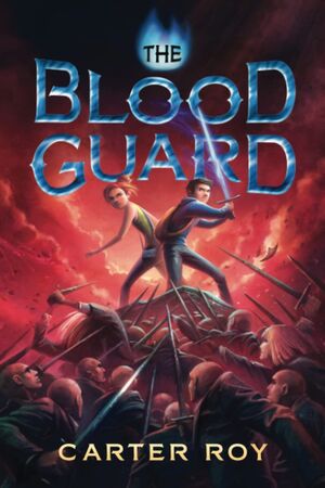 THE BLOOD GUARD - CARTER ROY - VP003460