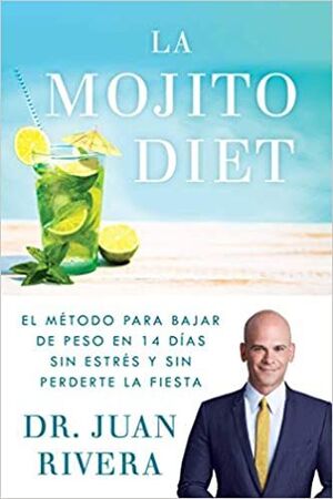 LA MOJITO DIET - DR JUAN RIVERA - 114426