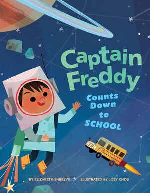 CAPTAIN FREDDY COUNTS DOWN TO SCHOOL - ELIZABETH SHREEVE - VP003461