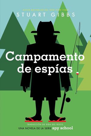 CAMPAMENTO DE ESPIAS (SPY CAMP) - STUART GIBBS - VP002465