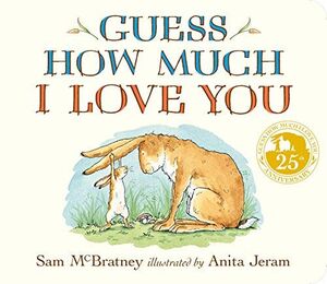 GUESS HOW MUCH I LOVE YOU (BOARDBOOK) - SAM MCBRATNEY - VP000662