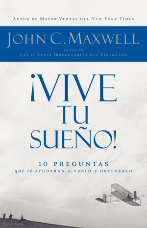 VIVE TU SUENO! - MAXWELL, JOHN C. - 67005