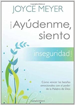 AYUDENME, SIENTO INSEGURIDAD - JOYCE MEYER - VS12566