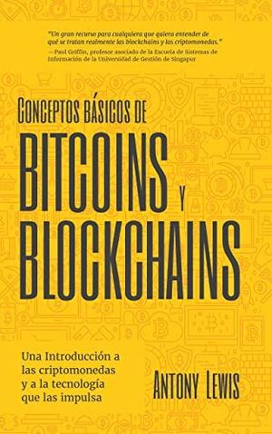 CONCEPTOS BASICOS DE BITCOINS Y BLOCKCHAINS - ANTONY LEWIS - VS14794