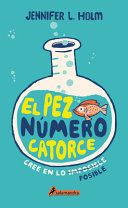 EL PEZ NUMERO CATORCE - JENNIFER L. HOLM - VP001538