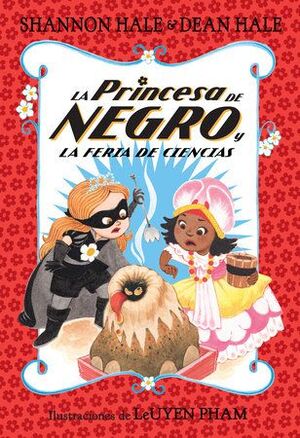 LA PRINCESA DE NEGRO Y LA FERIA DE CIENCIAS - SHANNON HALE - VP002803