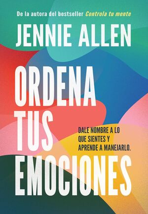 ORDENA TUS EMOCIONES - JENNIE ALLEN - VS13383