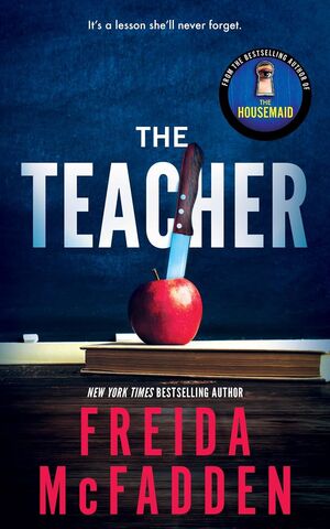 THE TEACHER - FREIDA MCFADDEN - VS13876