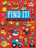 FIND IT!: A BIG BOOK OF SEEK AND FIND ADVENTURES - THOMAS NELSON - VP001867