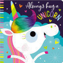 ALWAYS HUG A UNICORN - ROSIE GREENING - VP001583