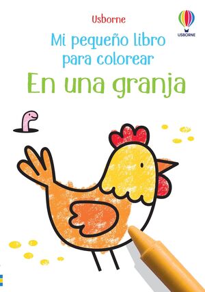 MI PEQUENO LIBRO PARA COLOREAR: EN UNA GRANJA - KATE NOLAN - VP002357