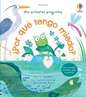 MIS PRIMERAS PREGUNTAS: POR QUE TENGO MIEDO - KATIE DAYNES - VP002716