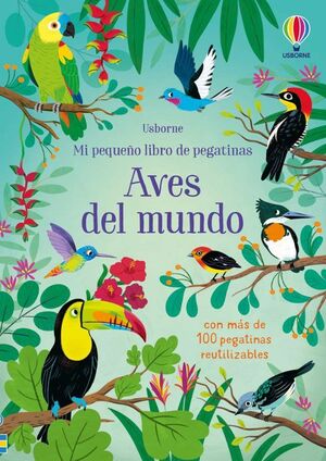 AVES DEL MUNDO MI PRIMER LIBRO DE PEGATINAS - JANE BINGHAM - VP003289