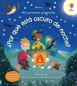 MIS PRIMERAS PREGUNTAS: POR QUE ESTA OSCURO DE NOCHE? - KATIE DAYNES - VP002717