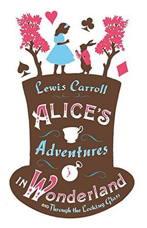 ALICE'S ADVENTURES IN WONDERLAND AND THROUGH THE LOOKING GLASS - LEWIS CARROLL - VP002129