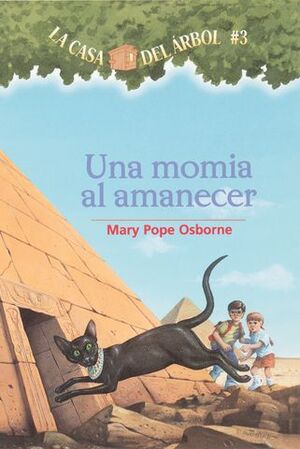 CASA DEL ARBOL 3: UNA MOMIA AL AMANECER - OSBORNE, MARY POPE - VP000253