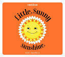 LITTLE SUNNY SUNSHINE / SOL SOLECITO: UN LIBRO BILINGUE - SUSIE JARAMILLO - VP000675