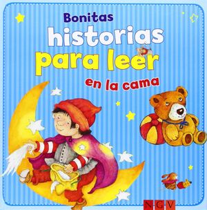 BONITAS HISTORIAS PARA LEER EN LA CAMA - AA.VV - VP000427