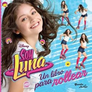 SOY LUNA: UN LIBRO PARA ROLLEAR -  - VP001163