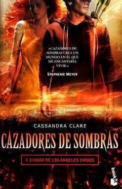 CAZADORES DE SOMBRAS 4. CIUDAD DE LOS ANGELES CAIDOS - CASSANDRA CLARE - 103754